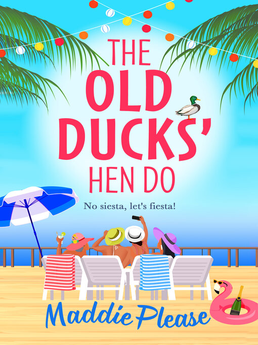 Title details for The Old Ducks' Hen Do by Maddie Please - Wait list